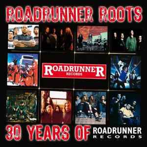 The Roots Of Roadrunner Records en Discogs