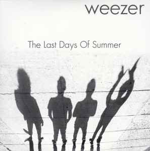 The Last Days Of Summer - Weezer