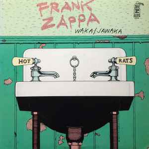 Waka / Jawaka - Hot Rats - Frank Zappa