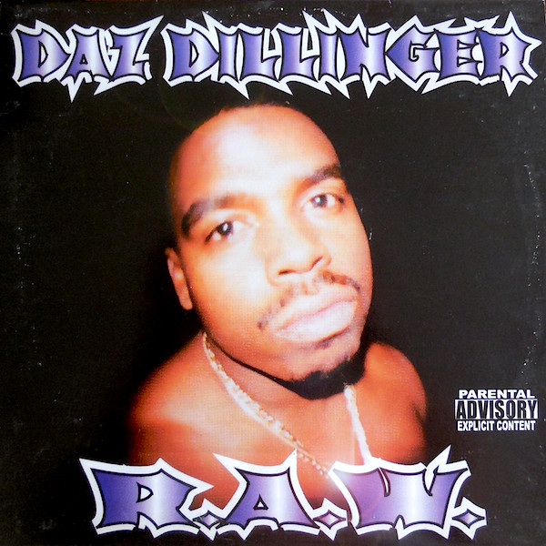 Daz Dillinger – R.A.W. (2004, Vinyl) - Discogs
