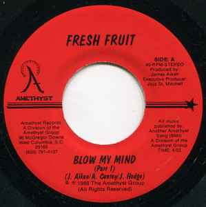 Fresh Fruit (5) - Blow My Mind album cover