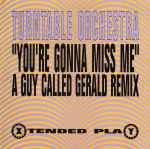 Carátula de You're Gonna Miss Me (A Guy Called Gerald Remix), 1989, Vinyl
