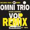Omni Trio - Mystic Steppers Vol 2 Remix