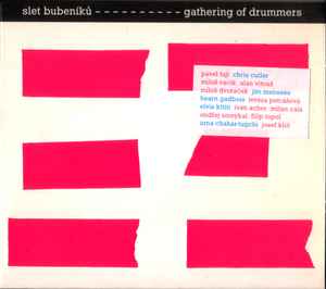 Slet Bubeníků - Gathering Of Drummers album cover