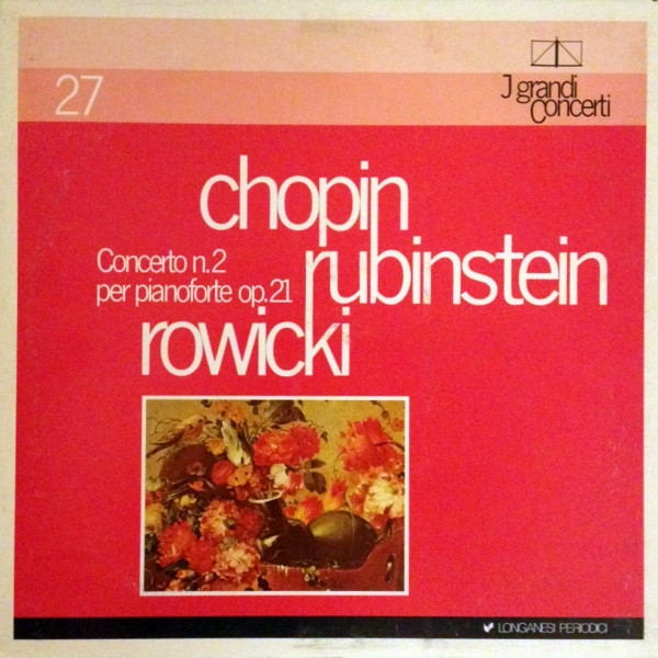 baixar álbum Chopin, Rubinstein, Rowicki - Concerto N2 Per Pianoforte Op21