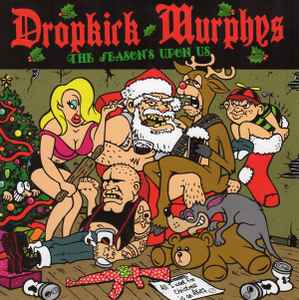 Dropkick Murphys - The Season's Upon Us album cover