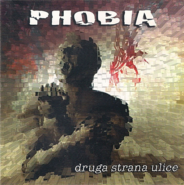 last ned album Phobia - Druga Strana Ulice