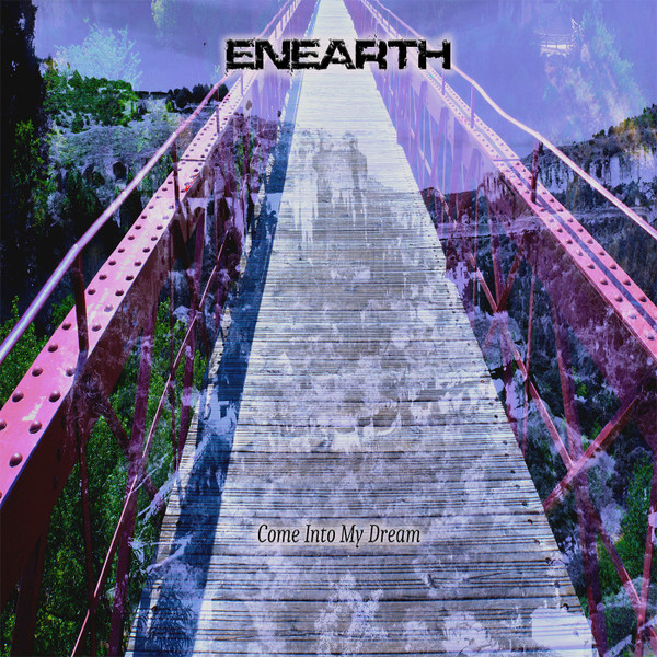 last ned album Enearth - Come Into My Dream