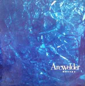 Arcwelder - Entropy album cover