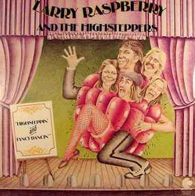 Larry Raspberry And The Highsteppers - "Highsteppin' And Fancy Dancin'" album cover