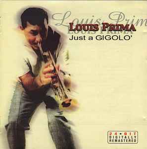 LOUIS PRIMA - JUST A GIGOLO (CD)