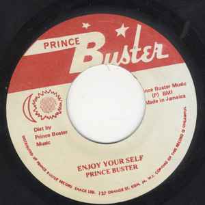 Prince Buster - Enjoy Your Self / Creation