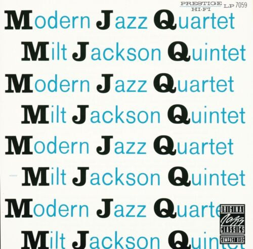 Modern Jazz Quartet / Milt Jackson Quintet - M J Q | Releases