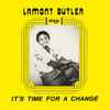 Lamont Butler - It's Time For A Change