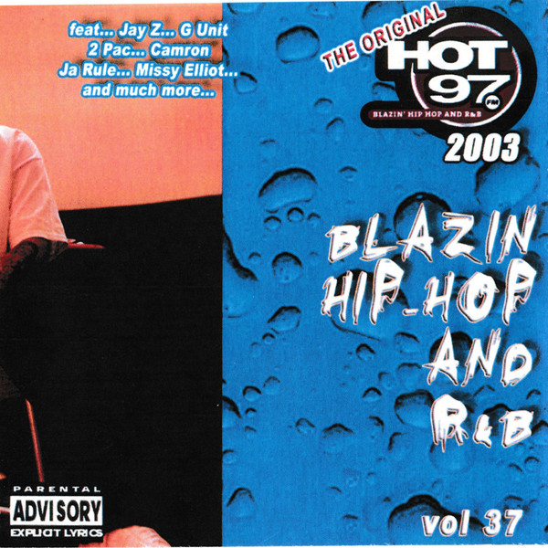 Blazin Hip-Hop And R&B Vol 37 (2003, CDr) - Discogs