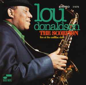 Lou Donaldson - The Scorpion (Live At The Cadillac Club) album cover
