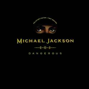 Michael Jackson - Dangerous (Collector's Edition • First Printing)