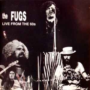 The Fugs - Live From The 60s album cover