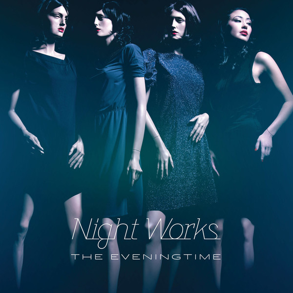 lataa albumi Night Works - The Eveningtime