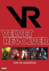 Velvet Revolver - Live In Houston album cover