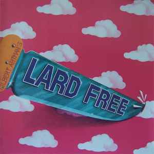 Lard Free - Gilbert Artman's Lard Free