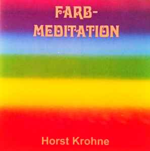 Horst Krohne - Farb-Meditation album cover
