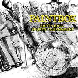 Paintbox – Earth Ball Sports Tournament (2008, Vinyl) - Discogs