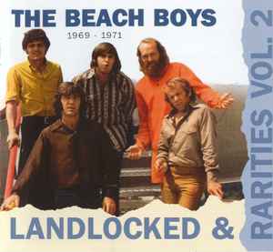 The Beach Boys - Landlocked & Rarities Vol. 2