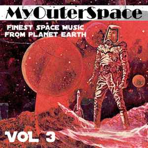 Various - MyOuterSpace Vol 3 (Finest Space Music From Planet Earth) Album-Cover