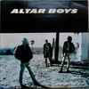 Altar Boys (2) - Against The Grain