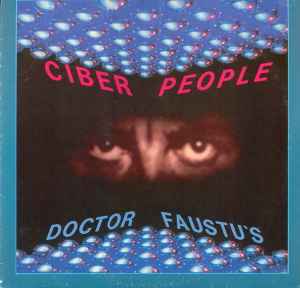 Doctor Faustu's - Ciber People
