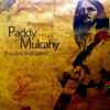 Paddy Mulcahy - Trouble Instigator