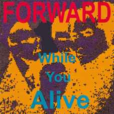 Forward – Just Go Forward To Death (2000, Vinyl) - Discogs