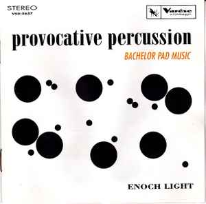Enoch Light - Provocative Percussion - Bachelor Pad Music album cover