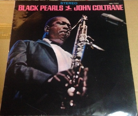 John Coltrane - Black Pearls | Releases | Discogs