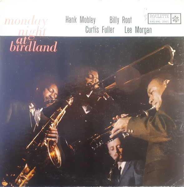 Hank Mobley, Billy Root, Curtis Fuller, Lee Morgan – Monday Night