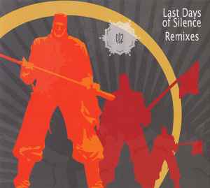 Last Days Of Silence Remixes - B12