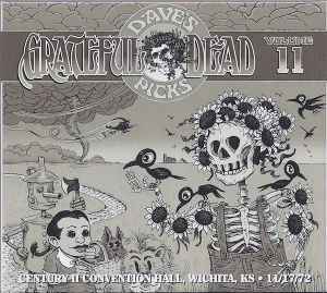The Grateful Dead - Dave's Picks, Volume 11 (Century II Convention Hall, Wichita, KS • 11/17/72)