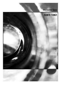 DANTE TANZI - Into Another Space album cover