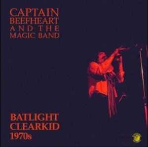 Captain Beefheart - Batlight Clearkid 1970s album cover