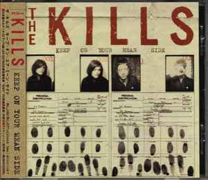 The Kills – Keep On Your Mean Side (2003, CD) - Discogs