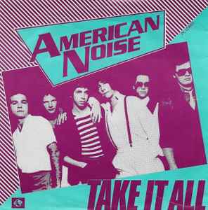 American Noise - Take It All album cover