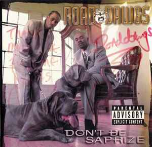 Road Dawgs - Don't Be Saprize album cover