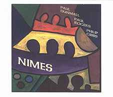 Paul Dunmall - Nimes