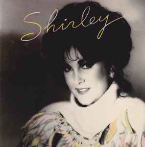 Shirley – Shirley (1981, Vinyl) - Discogs