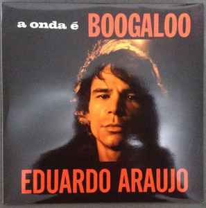 A Onda É Boogaloo (Vinyl, LP, Unofficial Release) for sale