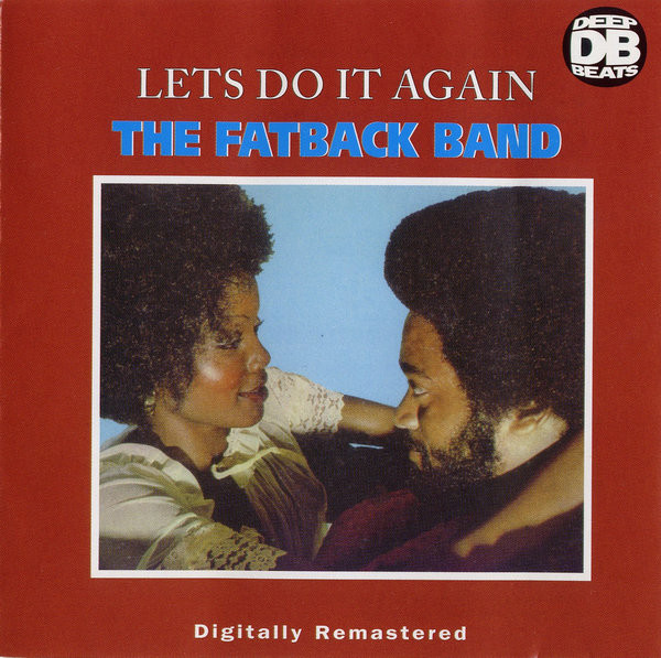 The Fatback Band – Let's Do It Again (1997, CD) - Discogs