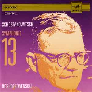 Dmitri Shostakovich - Symphonie 13