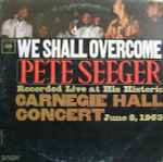 We Shall Overcome / Pete Seeger