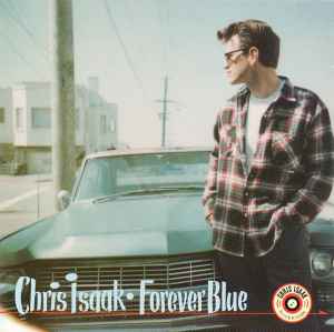 Forever Blue - Chris Isaak